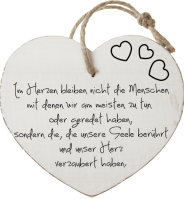 Im Herzen bleiben nicht die Menschen
mit denen wir am meisten zu tun 
oder geredet haben,
sondern die, die unsere Seele berührt
und unser Herz
verzaubert haben.
