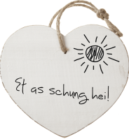 Et as schung hei!